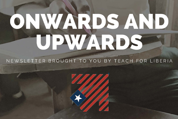 onward-and-upwards-april-teachforliberia